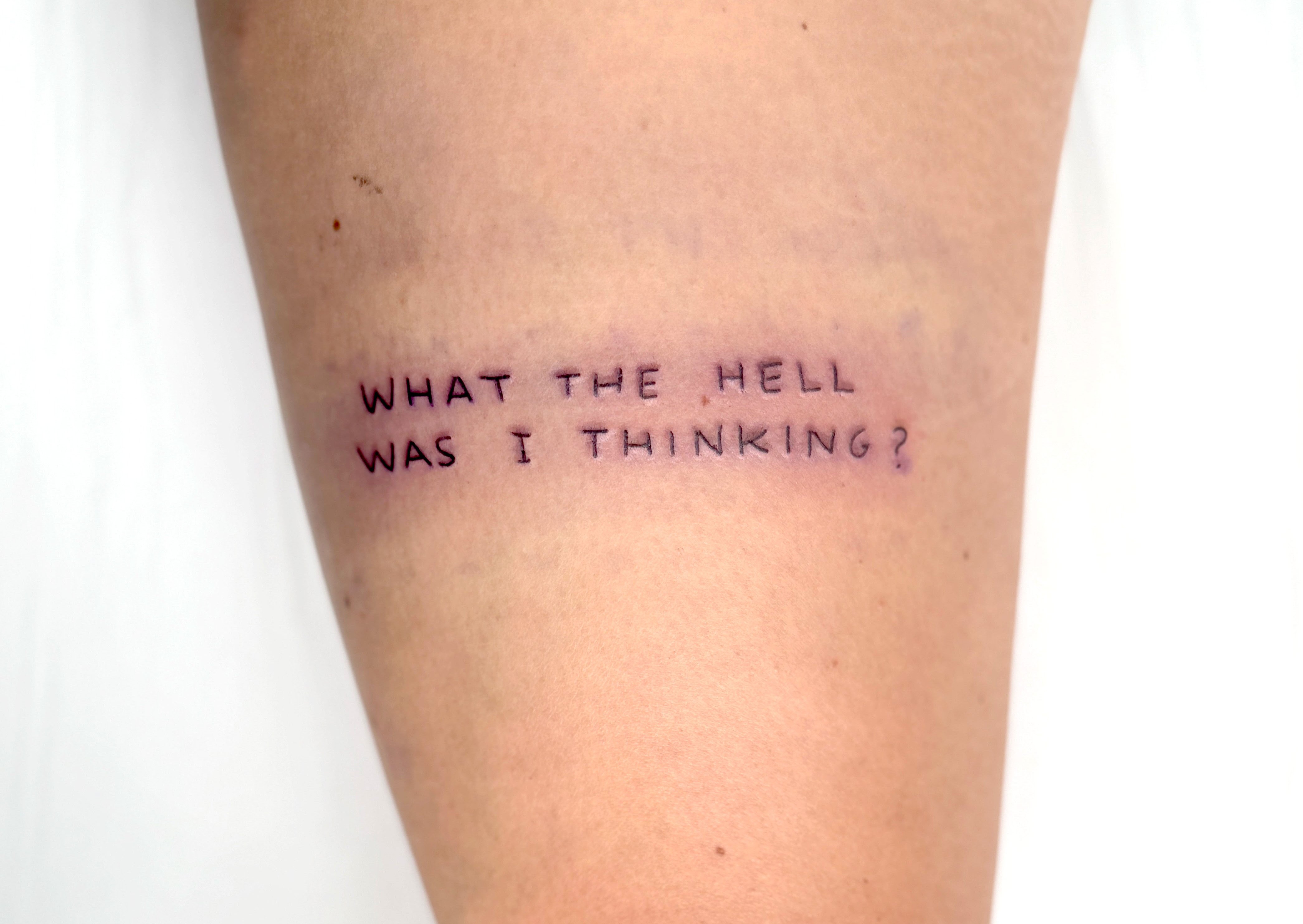 Tattoo What the Hell Was I Thinking LR.jpg